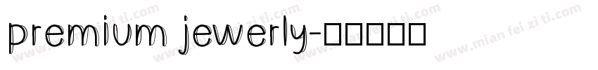 premium jewerly字体转换